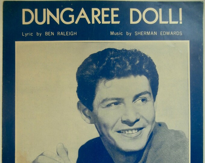 Dungaree Doll   1955   Eddie Fisher   Ben Raleigh  Sherman Edwards    Sheet Music