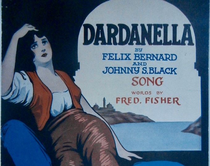 Dardanella   1919      Fred Fisher    Felix Bernard      Sheet Music