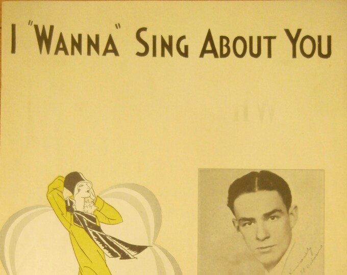 I "Wanna" Sing About You   1931   Will Osbourne   Cliff Friend  Dave Dreyer    Sheet Music