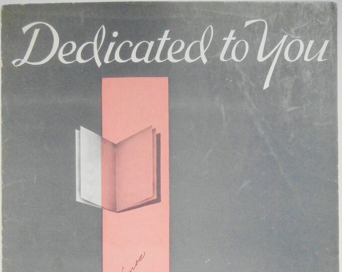 Dedicated To You   1937      Sammy Cahn  Saul Chaplin    Sheet Music