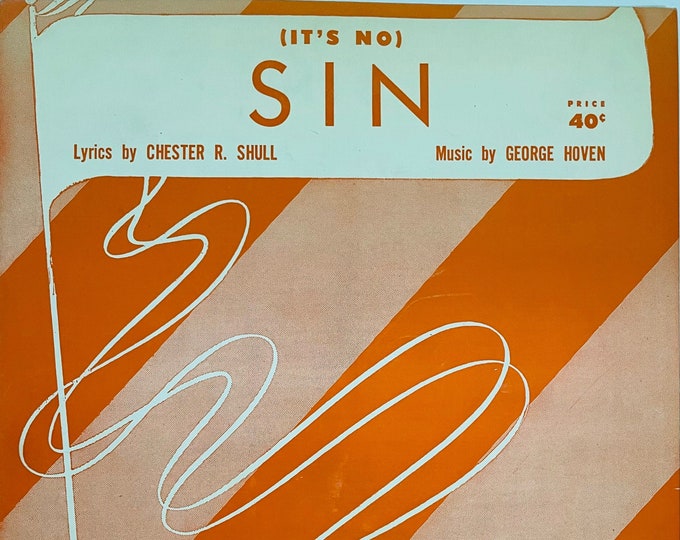 It's No Sin   1951   Stock Cover      Chester R. Shull  George Hoven    Sheet Music