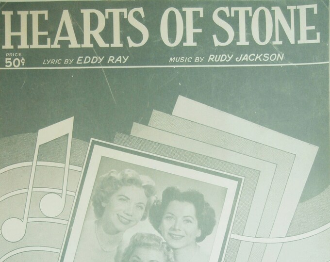 Hearts Of Stone   1954   The Fontaine Sisters   Eddy Ray  Rudy Jackson    Sheet Music