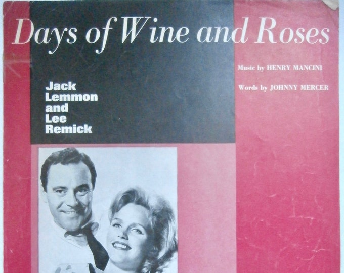 Days Of Wine And Roses   1962      Johnny Mercer  Henry Mancini    Sheet Music