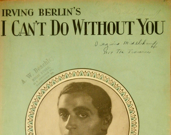 I Can't Do Without You   1928   Irving Berlin   Irving Berlin      Sheet Music