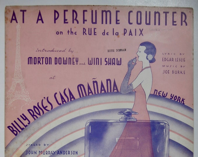 At A Perfume Counter  On The Rue De La Piax   1938   Billy Rose's "Casa Manada"   Edgar Leslie  Joe Burke   Stage Production Sheet Music