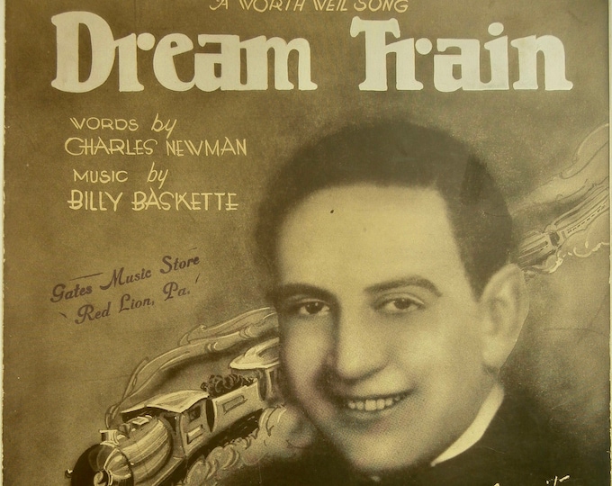 Dream Train   1928   Guy Lombardo   Charles Newman    Billy Baskette    Sheet Music