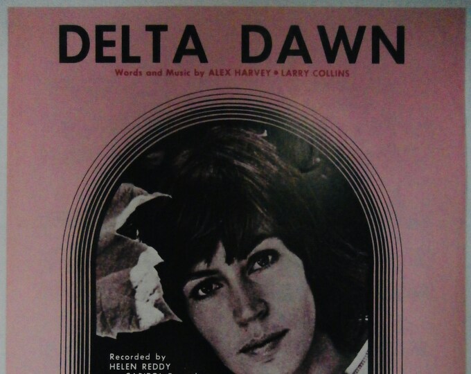 Delta Dawn   1972   Helen Reddy   Alex Harvey  Larry Collins   Current Sheet Music