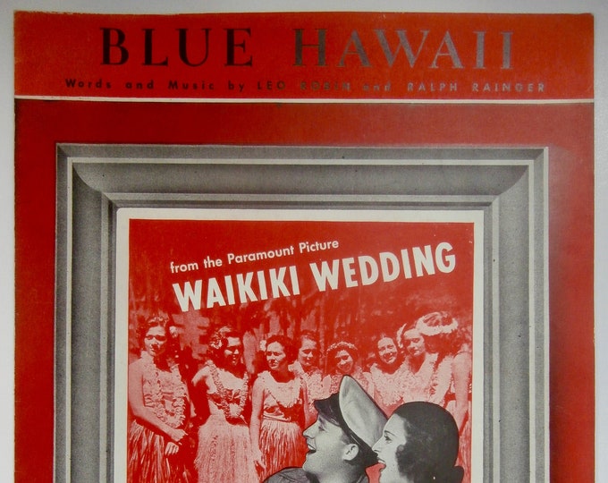 Blue Hawaii   1929   Bing Crosby, Shirley Ross In "Waikiki Wedding"   Leo Robin  Ralph Rainer   Movie Sheet Music