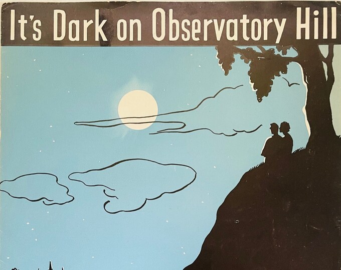 It's Dark On Observatory Hill   1934   Artwork      Johnny Burke  Harold Spina    Sheet Music