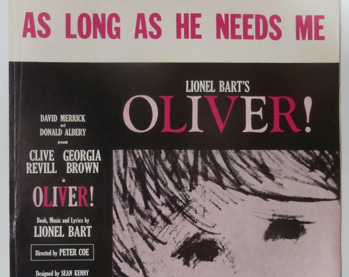 As Long As He Needs Me   1960   Oliver   Lionel Bart     Stage Production Sheet Music