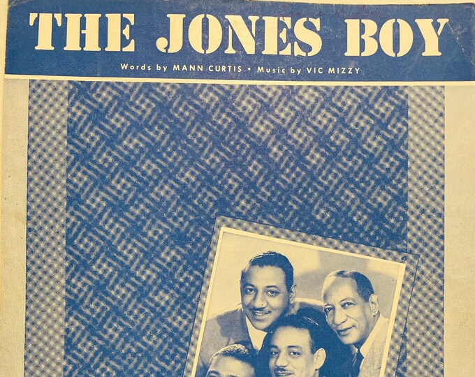 Jones Boy, The   1953   Photo -    The Mills Brothers   Mann Curtis  Vic Mizzy    Sheet Music