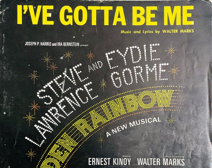 I've Gotta Be Me   1967   Golden Rainbow With Steve Lawrence And Eydie Gorme   Walter Marks      Sheet Music