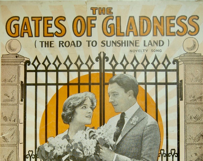 Gates Of Gladness, The (The Road To Sunshine Land)   1919   Vitagraph Film   J. Keirn Brennan  Paul Cunningham    Sheet Music