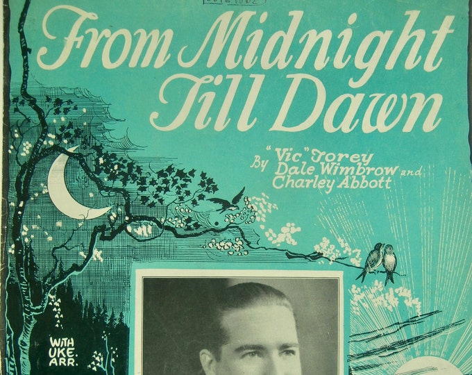 From Midnight Till Dawn   1927   Johnny Marvin   Vic Forey  Dale Wimbrow    Sheet Music