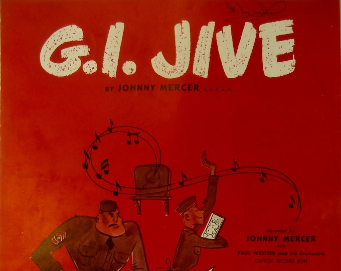G.i. Jive   1943      Johnny Mercer      Sheet Music