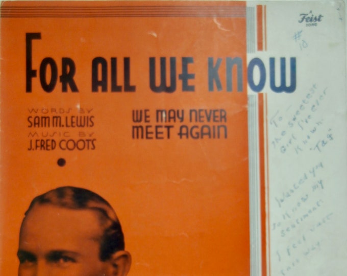For All We Know   1934   Donald Novis   Sam M. Lewis    J. Fred Coots    Sheet Music