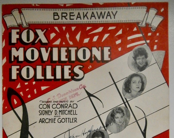 Breakaway   1929   Fox Movietone Follies   Con Conrad    Sidney D. Mitchell     Movie Sheet Music