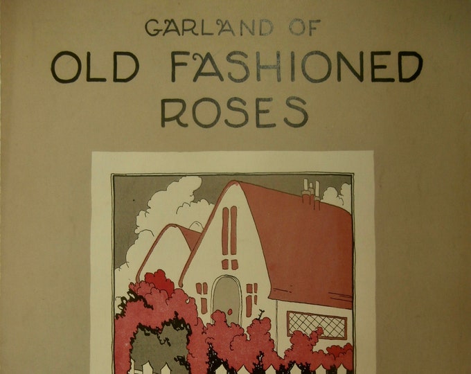 Garland Of Old Fashioned Roses   1911      Charles H. Musegrove  E. Clinton Keithley    Sheet Music