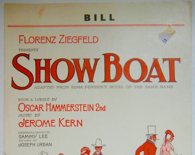Bill   1927   Show Boat   Oscar Hammerstein  Jerome Kern   Stage Production Sheet Music