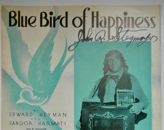 Blue Bird Of Happiness   1934   As Introduced In Leon Leonidoff's Production   Edward Heyman  Sandor Harmati    Sheet Music