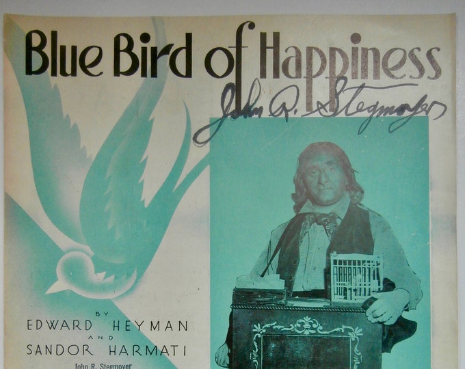 Blue Bird Of Happiness   1934   As Introduced In Leon Leonidoff's Production   Edward Heyman  Sandor Harmati    Sheet Music