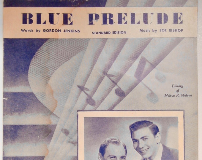 Blue Prelude   1933   Ames Brothers   Gordon Jenkins  Joe Bishop    Sheet Music