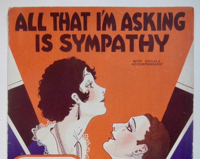 All That I'm Asking Is Sympathy   1929   Kate Smith   Benny Davis  Joe Burke    Sheet Music