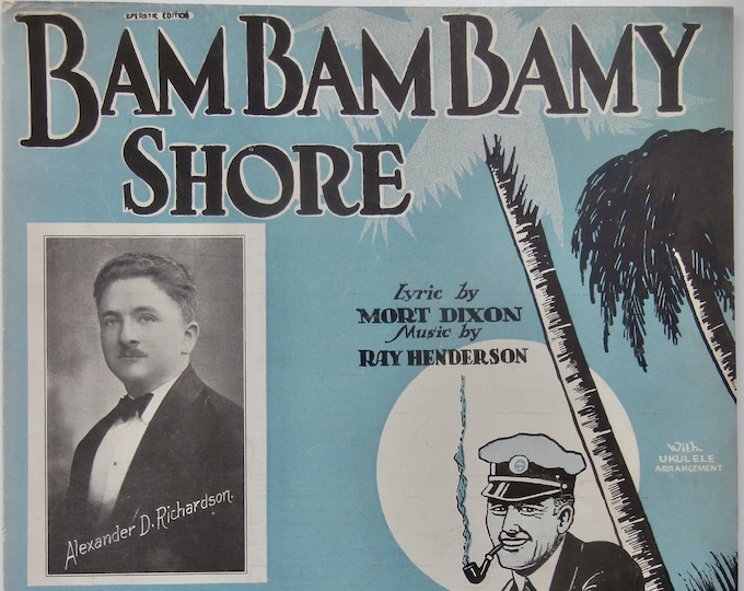 Bam Bam Bamy Shore   1925   Alexander D. Richardson   Morton Dixon  Ray Henderson    Sheet Music