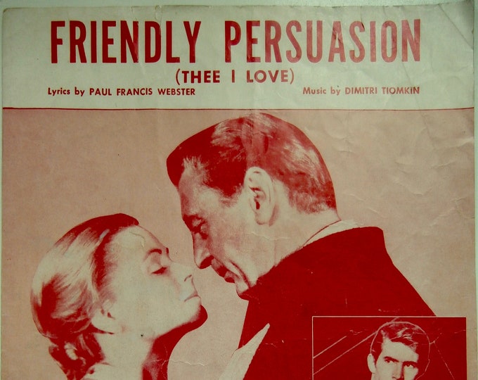 Friendly Persuasion (Thee I Love)   1956   Gary Cooper, Dorothy Mcguire In Friendly Persuasion   Paul Francis Webster  Dimitri Tiomkin