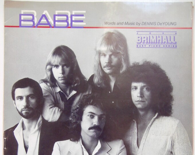 Babe   1979   Styx   Dennis DeYoung     Popular Sheet Music