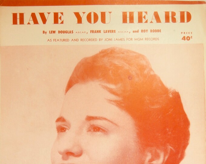 Have You Heard   1952   Joni James   Lew Douglas  Frank LaVere    Sheet Music