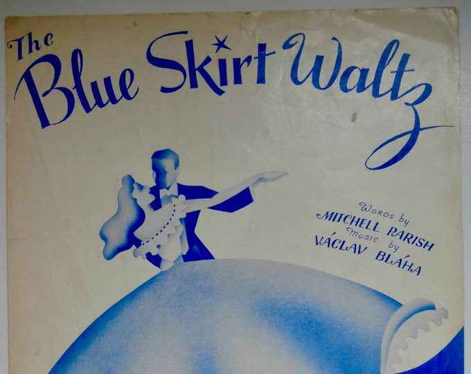 Blue Skirt Waltz, The   1944      Mitchell Parish  Vaclav Blaha    Sheet Music