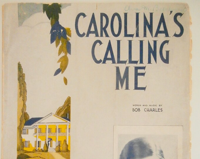 Carolina's Calling Me   1931   Alice Joy   Bob Charles      Sheet Music