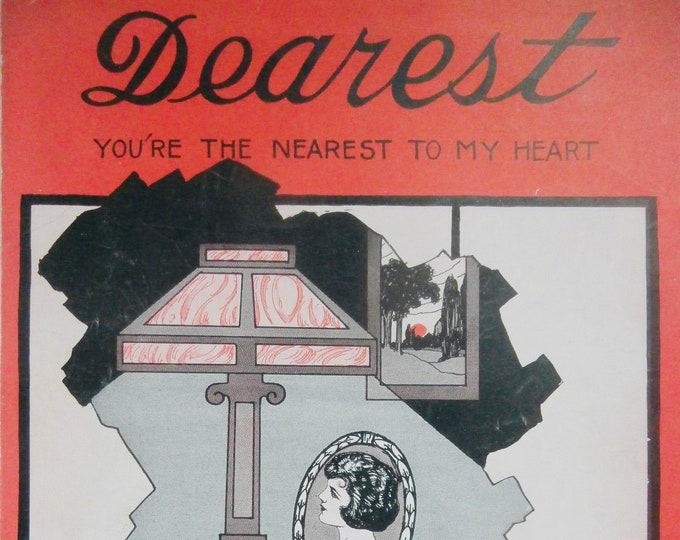 Dearest (You're The Nearest To My Heart)   1922      Benny Davis  Harry Akst    Sheet Music