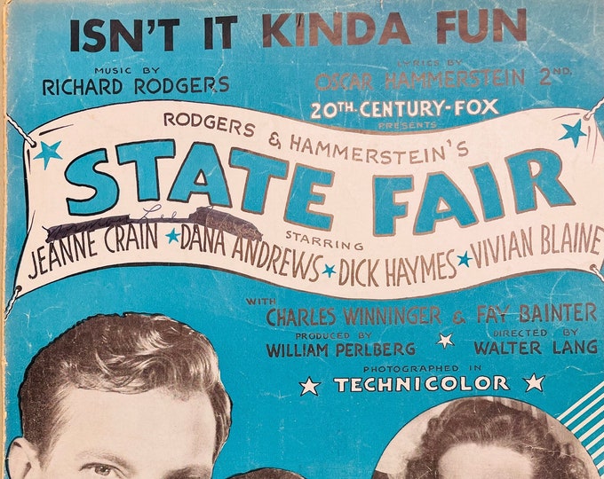 Isn't It Kinda Fun   1945   Movie Actors -    Jeanne Crain, Dana Andrews, Dick Hatmes In State Fair   Richard Rodgers  Oscar Hammerstein 2nd