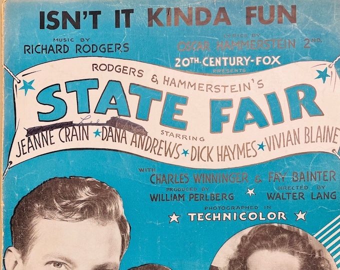 Isn't It Kinda Fun   1945   Movie Actors -    Jeanne Crain, Dana Andrews, Dick Hatmes In State Fair   Richard Rodgers  Oscar Hammerstein 2nd