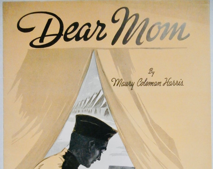 Dear Mom   1941   As Introduced By Kate Smith   Maury Coleman Harris      Sheet Music
