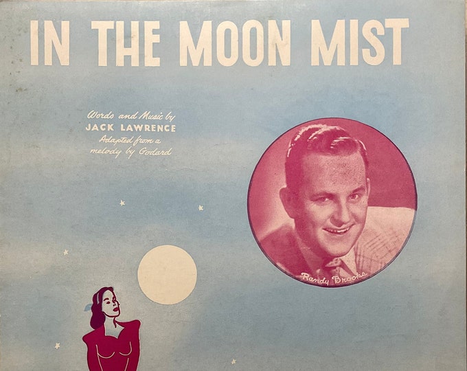 In The Moon Mist   1946   Randy Brooks   Jack Lawrence      Sheet Music