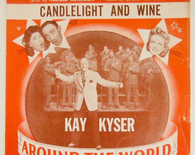 Candlelight And Wine   1943   Kay Kyser In Around The World   Harold Adamson  Jimmy McHugh    Sheet Music