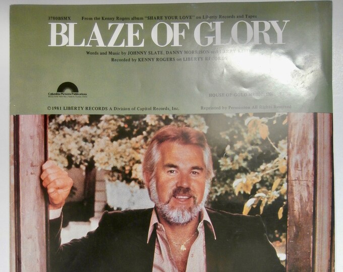 Blaze Of Glory   1981   Kenny Rogers   Johnny Slate  Danny Morrison    Sheet Music
