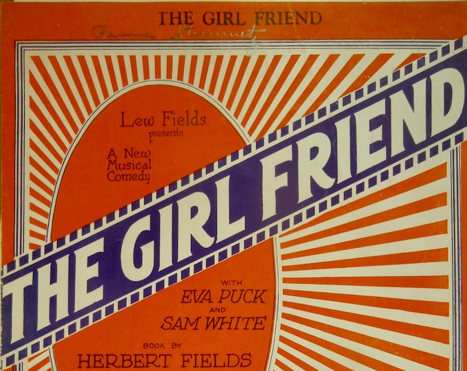 Girl Friend, The   1926   "The Girl Friend"   Lorenz Hart  Richard Rodgers   Stage Production Sheet Music