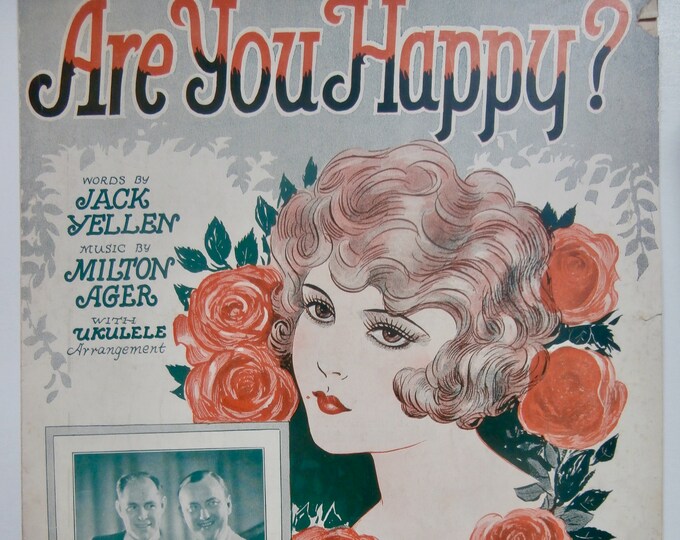 Are You Happy?   1927   Van & Schenck   Jack Yellen  Milton Ager    Sheet Music