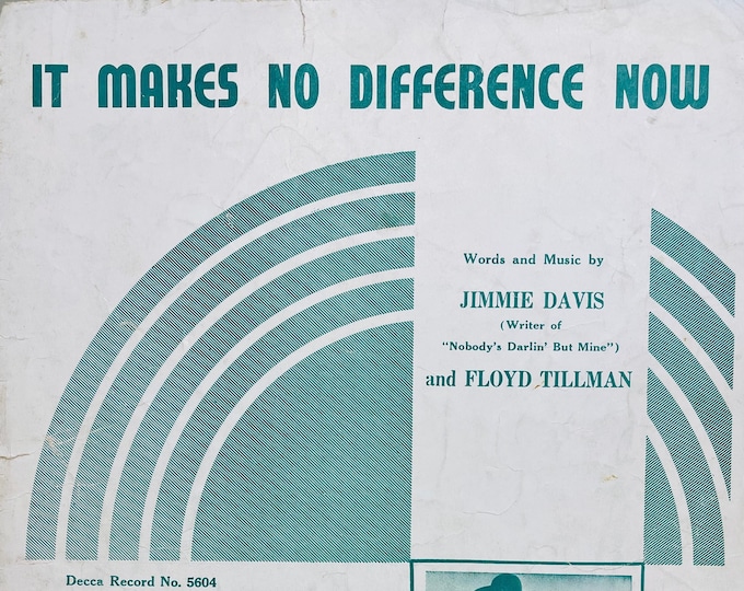 It Makes No Difference Now   1939   Photo -    Wilf Carter   Jimmie Davis  Floyd Davis    Sheet Music