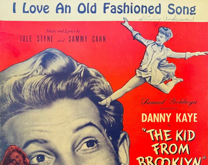 I Love An Old Fashioned Song   1940   Danny Kaye In "The Kid From Brooklyn"   Jule Styne  Sammy Cahn   Movie Sheet Music