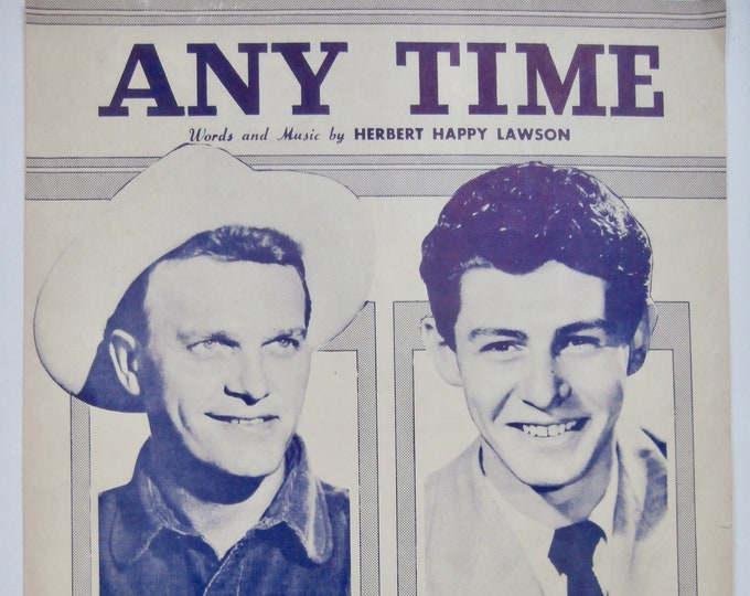 Any Time   1948   Eddy Arnold, Eddie Fisher   Herbert 'Happy' Lawson      Sheet Music