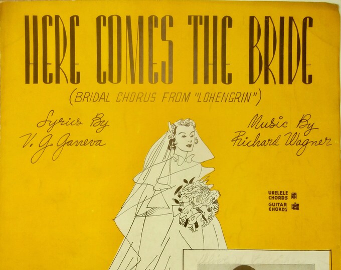 Here Comes The Bride    1937   Morton Downey   V.G. Ganeva  Richard Wagner    Sheet Music