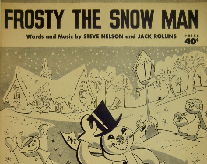 Frosty The Snowman   1950      Steve Nelson  Jack Rollins    Sheet Music