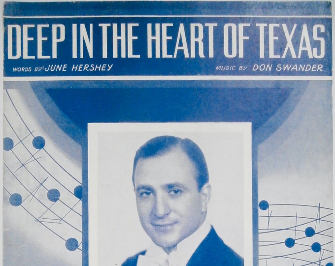 Deep In The Heart Of Texas   1941   George Towne   June Hershey  Don Swander    Sheet Music