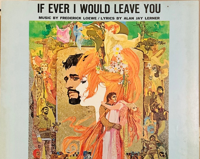 If Ever I Would Leave You   1960   Camelot   Frederick Loewe  Alan Jay Lerner   Stage Production Sheet Music