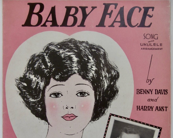 Baby Face   1926   Allen Rogers   Benny Davis  Harry Akst    Sheet Music